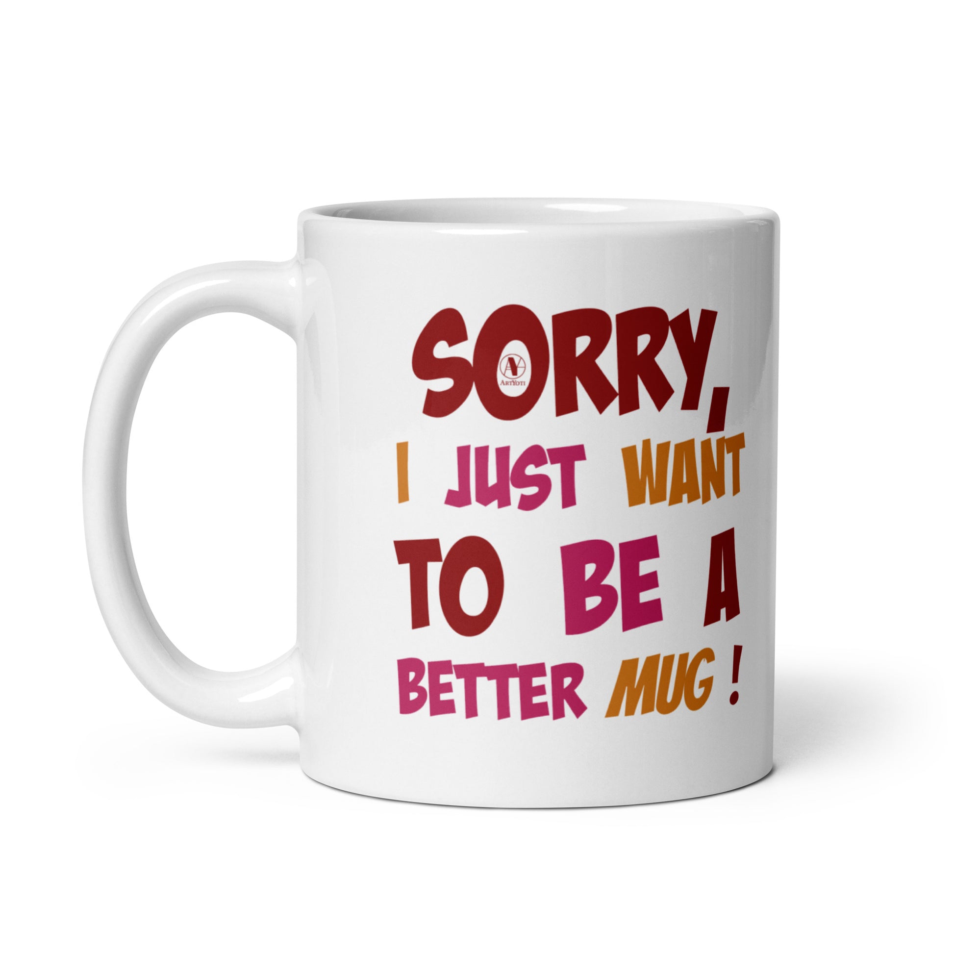 Mug Blanc Brillant - Be a better mug - Artyoti 