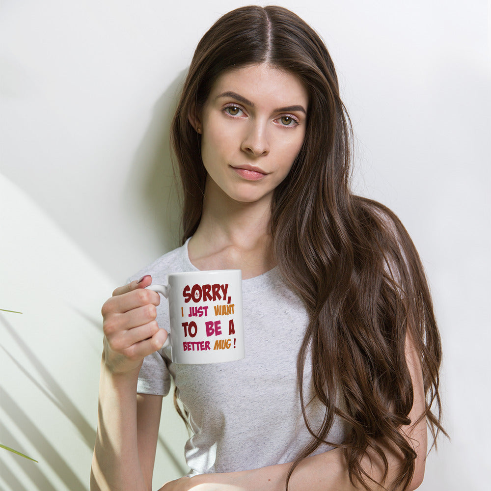 Mug Blanc Brillant - Be a better mug - Artyoti 