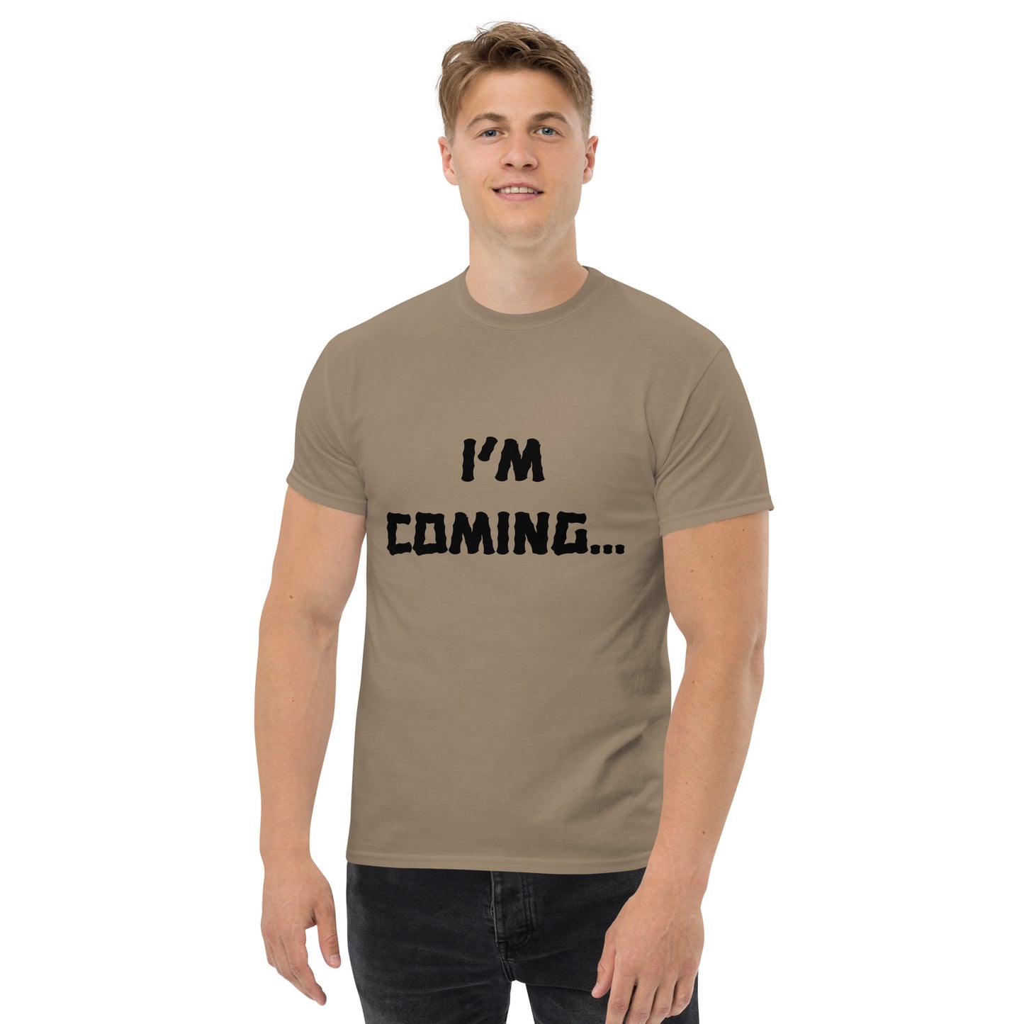 T-shirt - Im coming Im leaving